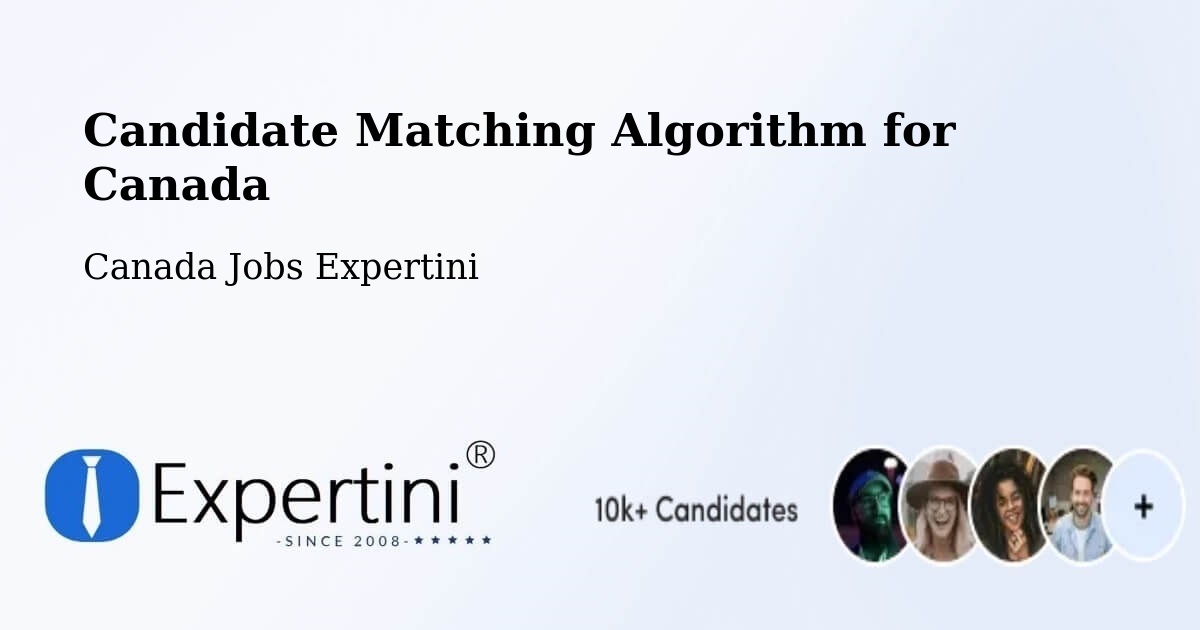 Candidate Matching Algorithm Overview – North Perth - Canada Jobs Expertini
