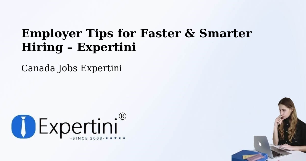 Employer Tips for Hiring & Recruitment – North Perth - North Perth, Canada Jobs Expertini